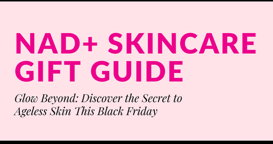 5 Skin Diva Gifts for Skincare Lovers | NAD+ Vegan Skincare Gifts